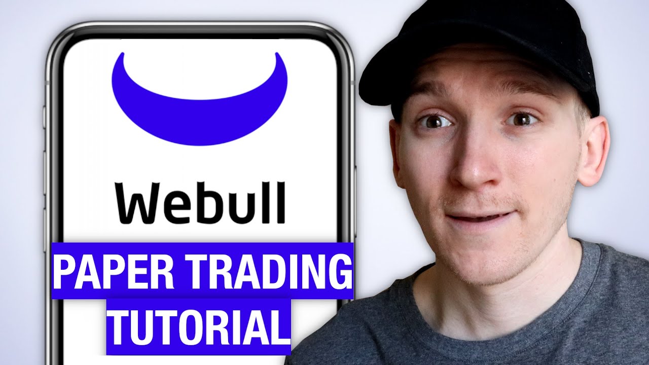 Webull Paper Trading Walkthrough: A Guide to Paper Trading